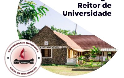 Actualização Vaga: Reitor de Universidade Metodista Unida de Moçambique -UMUM